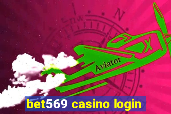 bet569 casino login